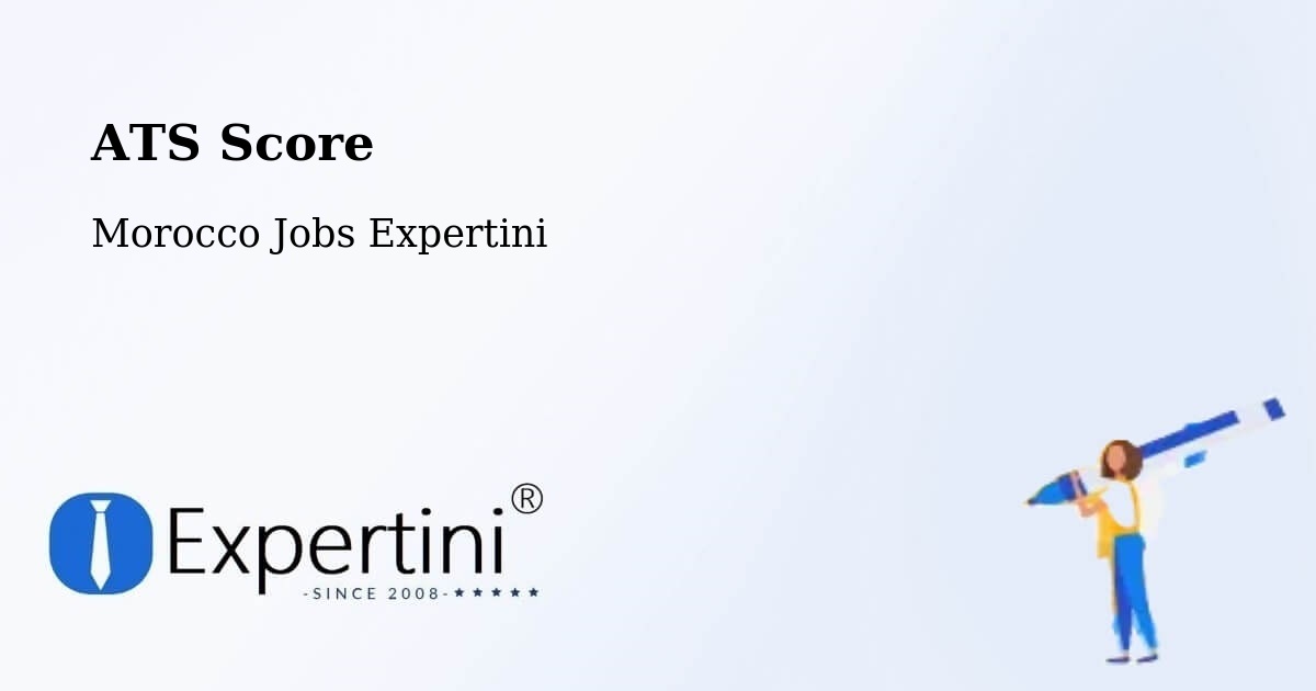 Resume ATS Score & Job Description Match Tool – Kasba Tadla - Morocco Jobs Expertini