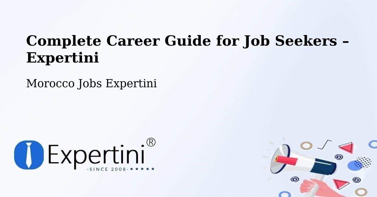 Career Guide for Job Seekers – Kasba Tadla - Kasba Tadla, Morocco Jobs Expertini