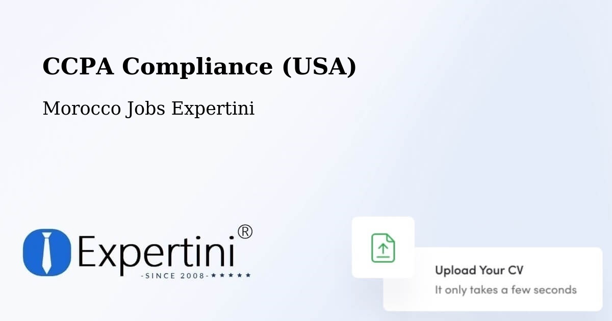 CCPA Privacy Rights & Compliance Notice – Kasba Tadla - Morocco Jobs Expertini