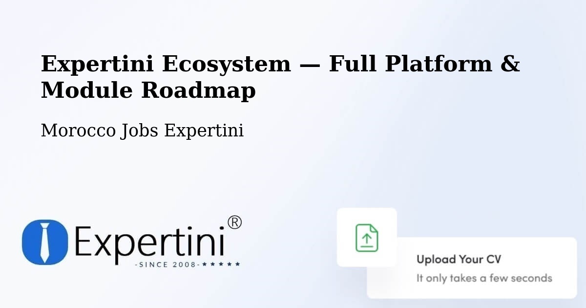 Expertini Ecosystem — Full Platform & Module Roadmap – Kasba Tadla
