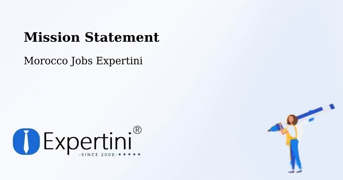 Corporate Mission – Kasba Tadla - Morocco Jobs Expertini