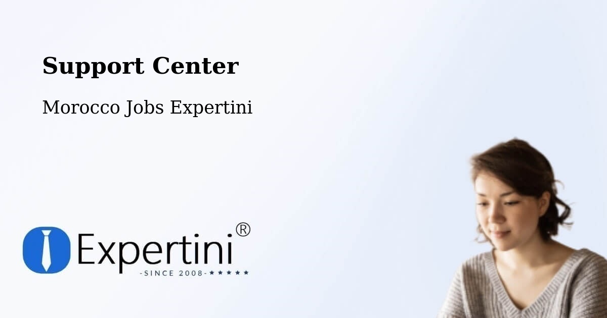 Support Services – Kasba Tadla - Morocco Jobs Expertini